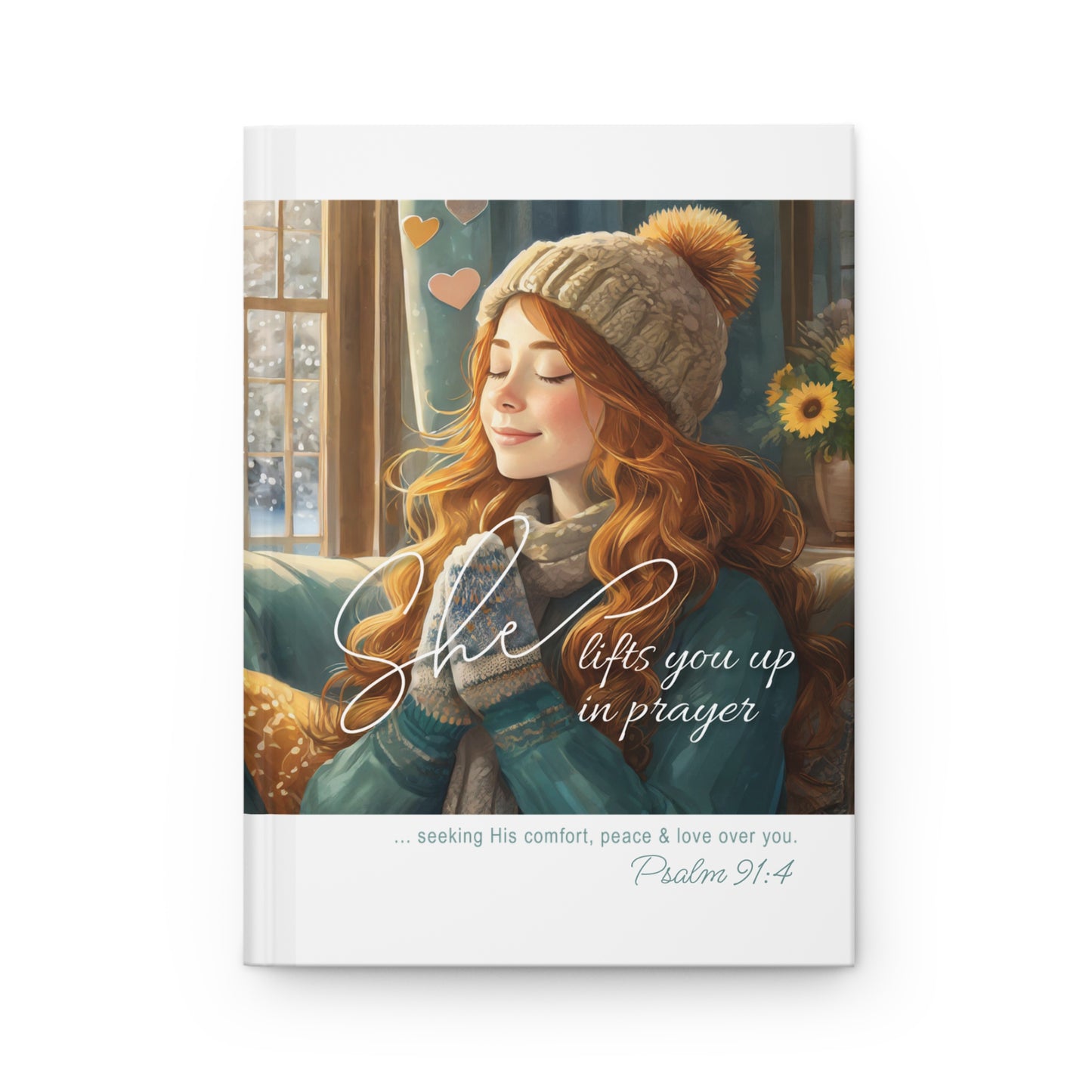 Lifts You Up In Prayer (Style 7) - Hardcover Journal - Matte