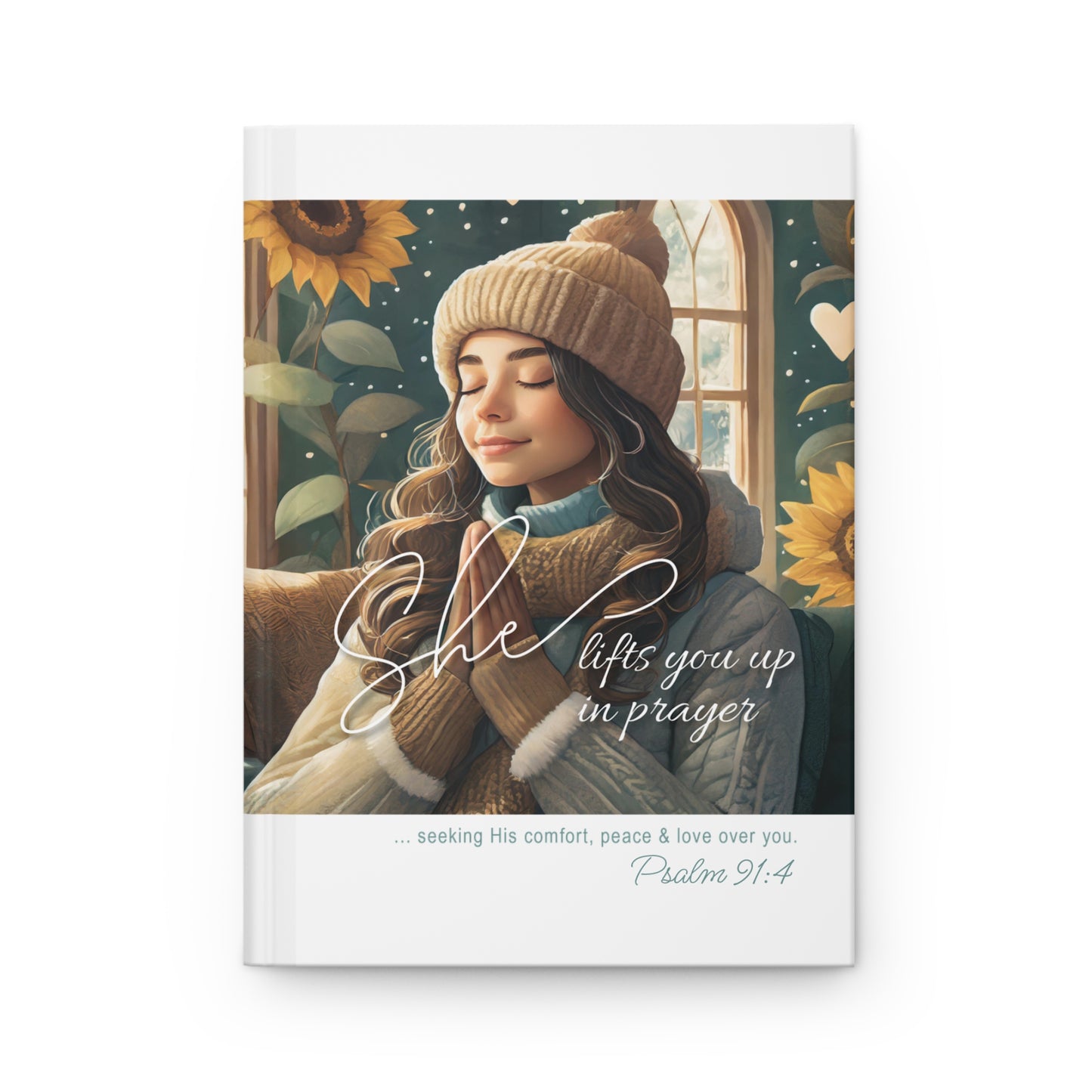 Lifts You Up In Prayer (Style 5) - Hardcover Journal - Matte