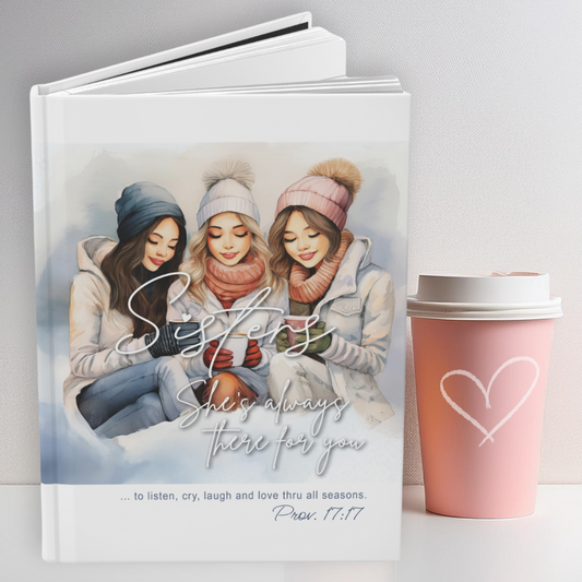 SISTERS (Style 10) - Hardcover Journal - Matte